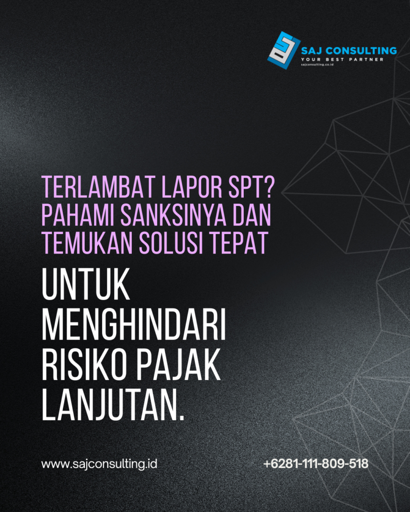 Terlambat lapor SPT? Pahami sanksinya